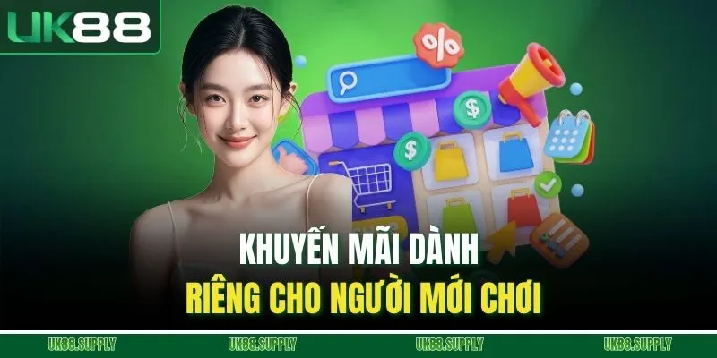 Khuyến mãi dành riêng cho người mới chơi